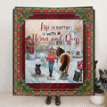 Personalized Dogs & Horses Fleece Throw Blanket/Quilt/Pillow Cover - Gift Idea For Horse/Dog Lovers - Life Is Better With Horses And Dogs