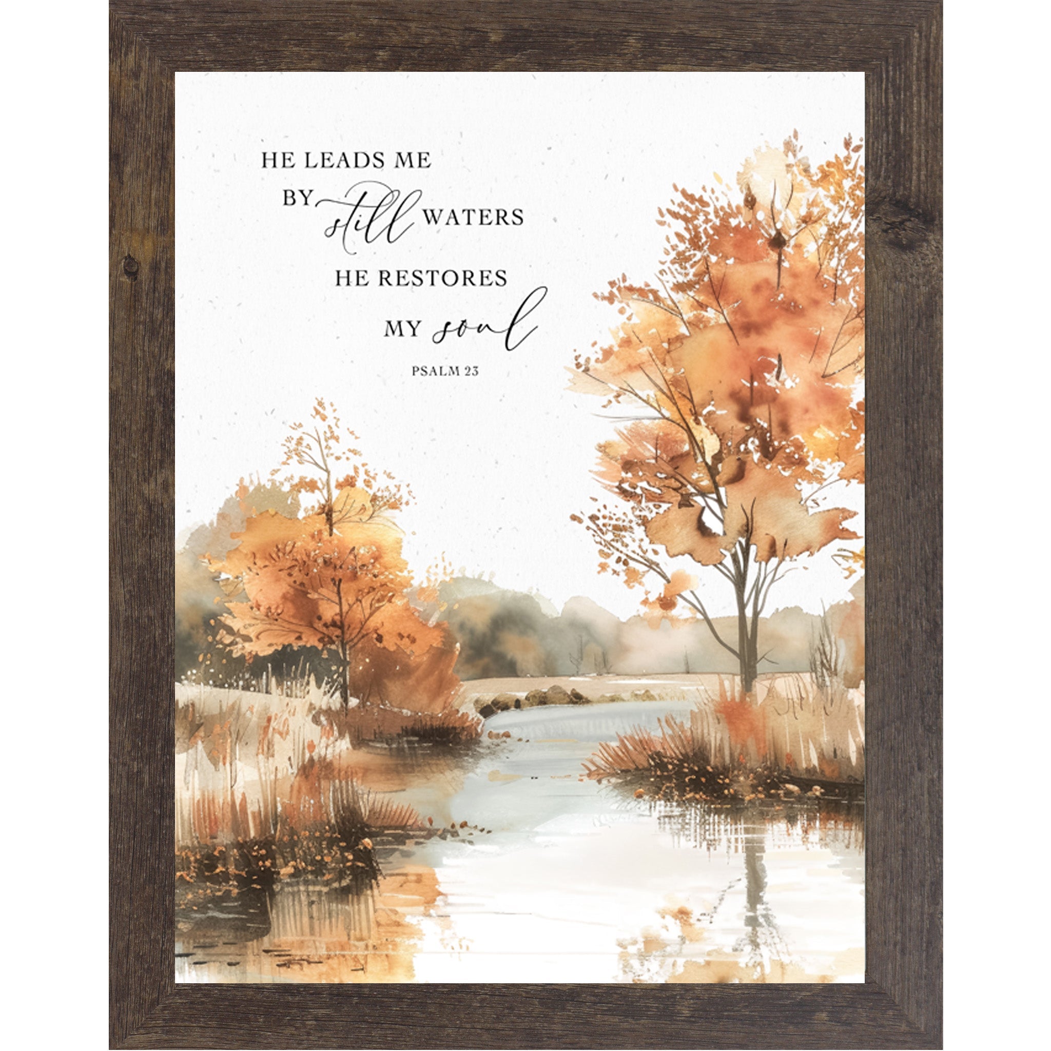 He Leads Me By Still Waters Wall Art – Psalm 23 Autumn Fall Scripture Decor (NS356)